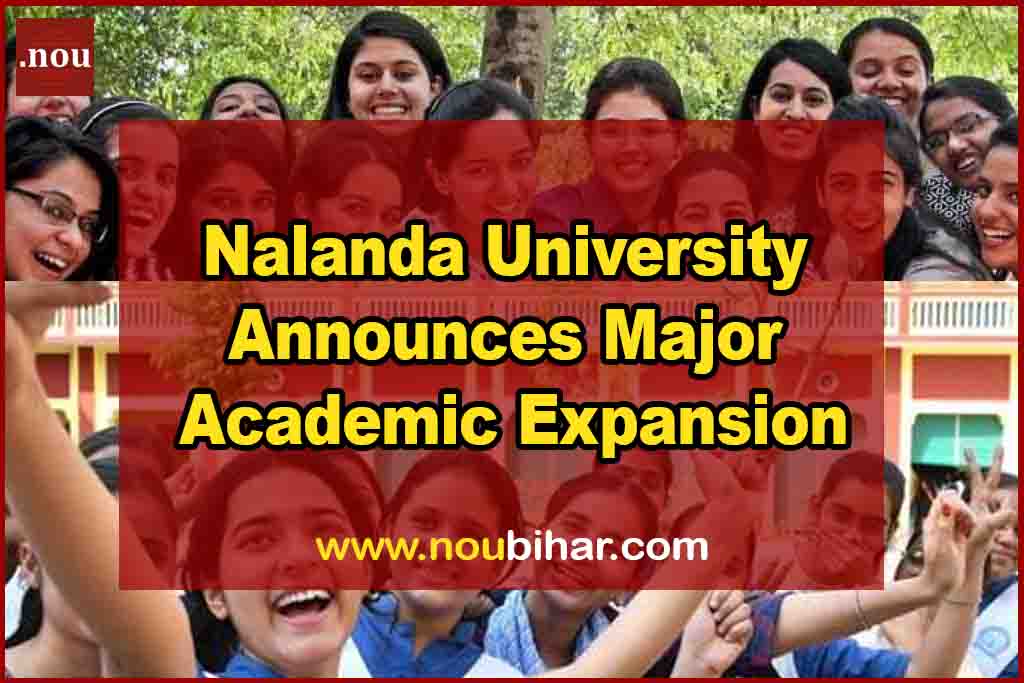 Nalanda University Announces Major Academic Expansion