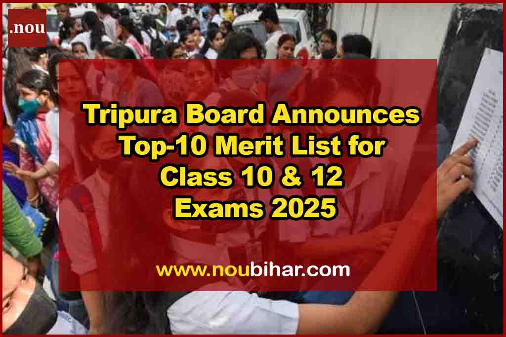 Tripura Board of Secondary Education (TBSE) has officially released the top-10 merit lists 
