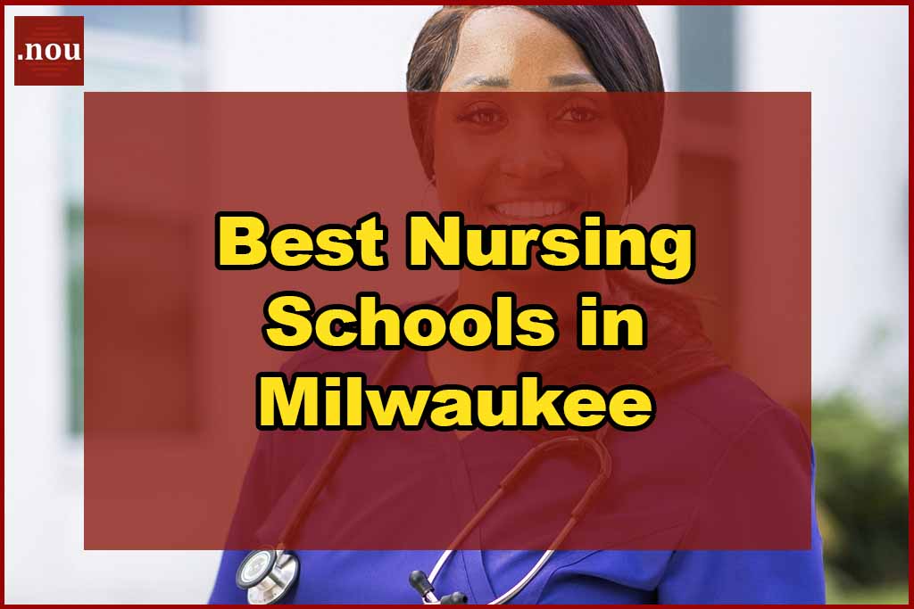 Best Nursing Schools in Milwaukee